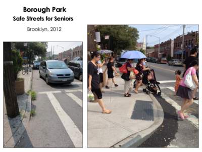 Borough Park Safe Streets for Seniors Brooklyn, 2012 