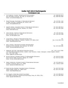 India Fall 2013 Participants Participant List 1 Curt Anderson, Director, Marketing and Communication San Jose State University, San Jose, CA[removed]