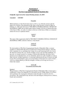 Restatement of The Constitution of The First Congregational Church of Mansfield, Ohio Originally Approved at the Annual Meeting January 24, 2010 Amended: