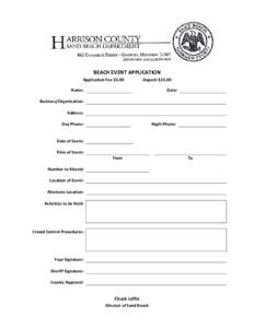 BEACH EVENT APPLICATION  Application Fee $5.00    Name:      Business/Organization:     