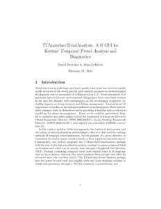 TTAinterfaceTrendAnalysis: A R GUI for Routine T emporal T rend Analysis and Diagnostics David Devreker & Alain Lefebvre February 21, 2014