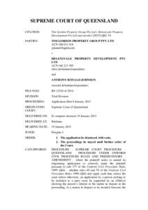 SUPREME COURT OF QUEENSLAND CITATION: Tim Gordon Property Group Pty Ltd v Helensvale Property Development Pty Ltd and anotherQSC 19