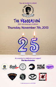 You are invited to attend  25th Anniversary Edition Thursday, November 7th, 2013