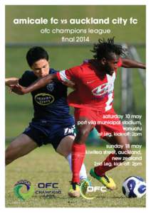 amicale fc vs auckland city fc ofc champions league final 2014 saturday 10 may port vila municipal stadium,