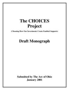 The CHOICES Project (Choosing How Our Investments Create Enabled Supports) Draft Monograph