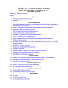 1 THE KARNATAKA ANCIENT AND HISTORICAL MONUMENTS AND ARCHAEOLOGICAL SITES AND REMAINS ACT, 1961. ARRANGEMENT OF SECTIONS  Statement of Objects and Reasons: