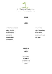 SIDES  £2.50 HAND CUT CHUNKY CHIPS