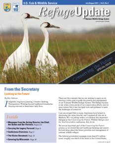 U.S. Fish & Wildlife Service  July/August 2011 | Vol 8, No 4 RefugeUpdate National Wildlife Refuge System