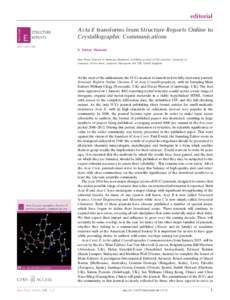 editorial Acta E transforms from Structure Reports Online to Crystallographic Communications ISSN[removed]S. Samar Hasnain