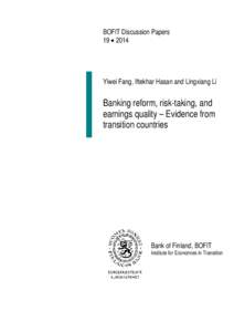 Banking reform, risk-taking, and earnings quality − Evidence from transition countries