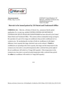 Announcement Friday, Aug. 12, 2011 CONTACT: David Shuford, VP Marvair, a division of Airxcel, Inc. 