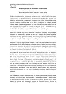 Ref: Noetica/2009/Articles/Wikis and automation Page 1 of 3 For approval Widening the way for wikis in the contact centre Author: Managing Director of Noetica, Danny Singer