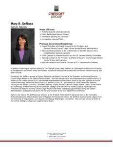 Mary B. DeRosa Senior Advisor Areas of Focus:   