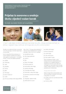 From primary to high school: the next big step understanding your child’s schoolwork Information sheet 1 Prijelaz iz osnovne u srednju školu: sljedeći važan korak