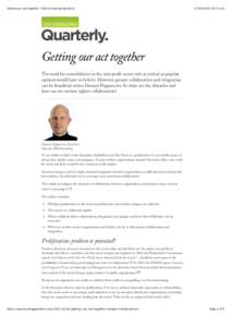 Getting our act together | SVA Consulting Quarterly:11 pm Getting our act together The need for consolidation in the non-profit sector isn’t as critical as popular