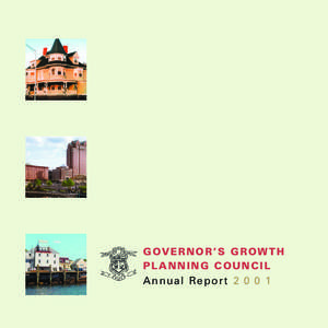 G OV E R N O R ’ S G R O W T H PLANNING COUNCIL Annual Report[removed] June 2001 Dear Governor Almond,