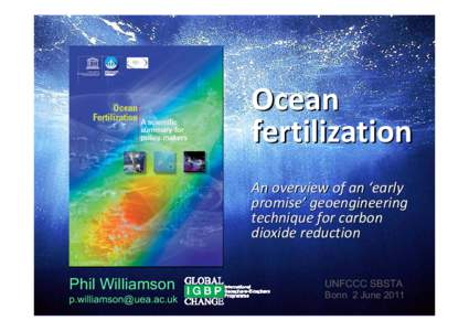 Microsoft PowerPoint[removed]Williamson - Ocean Fertilization Bonn 2 June 2011.pptx