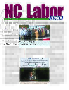 NC Labor November/December 2007 LEDGER  NCDOL Signs Two More Construction Partnerships