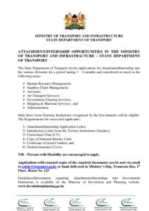 MINISTRY OF TRANSPORT AND INFRASTRUCTURE STATE DEPARTMENT OF TRANSPORT ATTACHMENT/INTERNSHIP OPPORTUNITIES IN THE MINISTRY OF TRANSPORT AND INFRASTRACTURE – STATE DEPARTMENT OF TRANSPORT