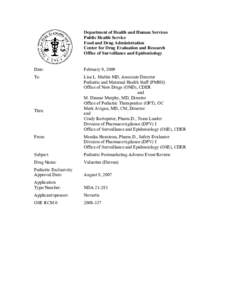 Department of Health and Human Services Public Health Service Food and Drug Administration Center for Drug Evaluation and Research Office of Surveillance and Epidemiology Date: