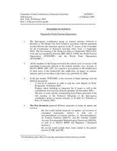 Committee for the Coordination of Statistical Activities SAFifth Session 15 February 2005 New York, 28 February 2005 Item 3 of the provisional agenda