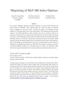 Mispricing of S&P 500 Index Options George M. Constantinides Jens Carsten Jackwerth  Stylianos Perrakis