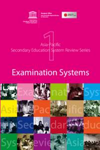 1  Asia-Pacific Secondary Education System Review Series  Examination Systems