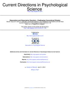 Current Directions in Psychological Science http://cdp.sagepub.com/ Dissociation and Dissociative Disorders : Challenging Conventional Wisdom Steven Jay Lynn, Scott O. Lilienfeld, Harald Merckelbach, Timo Giesbrecht and 