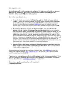 Date: August 27, 2007 Action Requested: NASP needs you to ask your US Representatives to co-sponsor HR 3419 the 