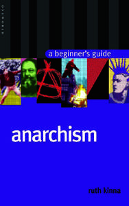 Anarchism : a Beginners Guide