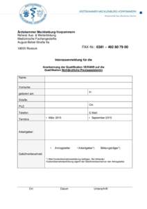 Ärztekammer Mecklenburg-Vorpommern Referat Aus- & Weiterbildung Medizinische Fachangestellte August-Bebel-Straße 9a  FAX-Nr.: 0381 – [removed]