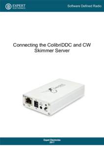 Connecting the ColibriDDC and CW Skimmer Server Expert Electronics 2017