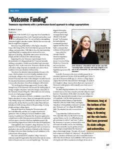 May 2011  “Outcome Funding” Tennessee experiments with a performance-based approach to college appropriations Nashville