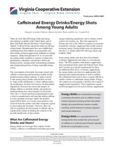 Energy drinks / Caffeine / Caffeinated alcoholic beverage / Ban on caffeinated alcoholic beverages / Energy shot / Caffeinated beverage / Four Loko / Cocaine / Red Bull / Monster Energy / Rhythm / Taurine