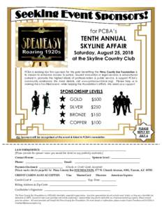 for PCBA’s  TENTH ANNUAL SKYLINE AFFAIR  Saturday, August 25, 2018