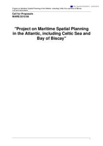 Ref. Ares[removed][removed]Project on Maritime Spatial Planning in the Atlantic, including Celtic Sea and Bay of Biscay Call and instructions  Call for Proposals