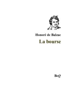 Honoré de Balzac  La bourse BeQ