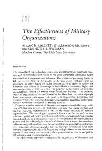 The Effectiveness of Military Organiza tions ALLAN R. MILLETT, WILLIAMSON MURRAY, and KENNETH H. WATMAN Mershon Center, The Ohio State University