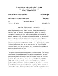 IN THE UNITED STATES BANKRUPTCY COURT EASTERN DISTRICT OF ARKANSAS LITTLE ROCK DIVISION IN RE: JAMES G. BALLEW, Debtor