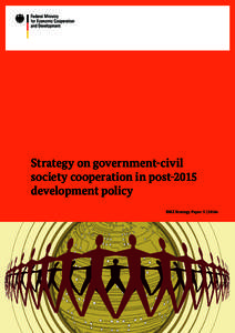 Strategy on government-civil society cooperation in post-2015 development policy BMZ Strategy Paper 5 | 2014e  2
