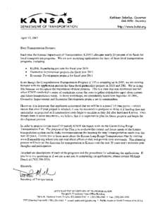 April 13, 2007  SUBJECT: ECONOMIC DEVELOPMENT PROJECTS - FISCAL YEAR 2011 The Kansas Department of Transportation is announcing the continuation of its Economic Development Program. This is a program of roadway and brid