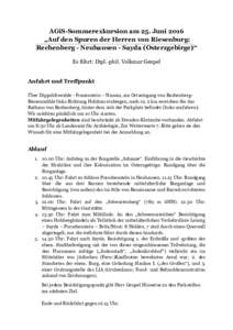 AGiS-Sommerexkursion am 25. Juni 2016 „Auf den Spuren der Herren von Riesenburg: Rechenberg - Neuhausen - Sayda (Osterzgebirge)“ Es führt: Dipl.-phil. Volkmar Geupel Anfahrt und Treffpunkt Über Dippoldiswalde - Fra