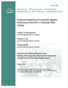 LBNL-6496E  Empirical assessment of a prismatic daylightredirecting window film in a full-scale office testbed Anothai Thanachareonkit Lawrence Berkeley National Laboratory