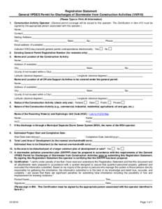 Registration Statement General VPDES Permit for Discharges of Stormwater from Construction Activities (VAR10) (Please Type or Print All Information) 1.  Construction Activity Operator: (General permit coverage will be is