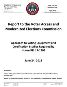Electronic voting / Voluntary Voting System Guidelines / Help America Vote Act / Voting machine / Election Systems & Software / Election Assistance Commission / Vote counting system / Voting system / Certification of voting machines / Election technology / Politics / Government