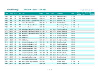 Canada College CRN Subj  Short Term Classes - Fall 2016