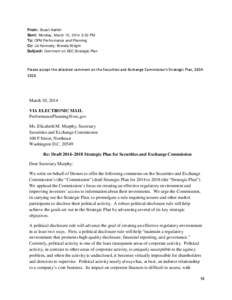 From: Stuart Naifeh Sent: Monday, March 10, 2014 3:22 PM To: OFM Performance and Planning Cc: Liz Kennedy; Brenda Wright Subject: Comment on SEC Strategic Plan