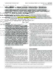 Published online 30 OctoberNucleic Acids Research, 2009, Vol. 37, Database issue D669–D673 doi:nar/gkn739  VirusMINT: a viral protein interaction database