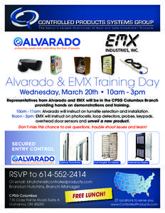 Alvarado & EMX Training Day Product overview alvaradomfg.com  Wednesday, March 20th • 10am - 3pm