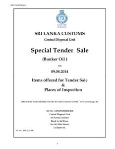 CDU/TS/SP[removed]SRI LANKA CUSTOMS Central Disposal Unit  Special Tender Sale